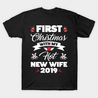 2019 Couple Gift First Christmas With My Hot New Wife T-Shirt